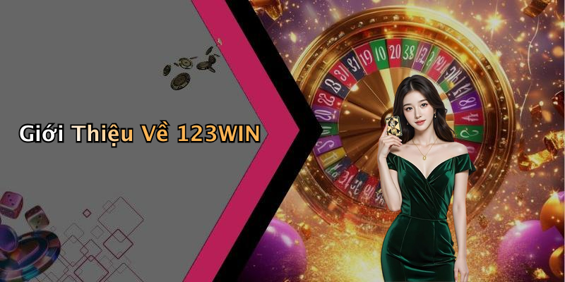 Giới Thiệu Về 123WIN